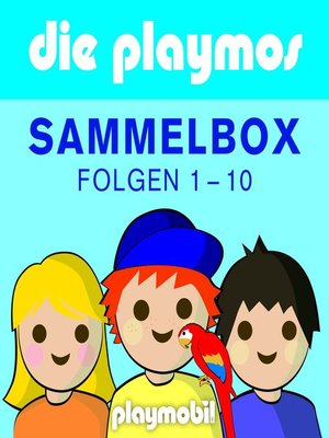 cover image of Die Playmos--Das Original Playmobil Hörspiel, Boxenset, Folgen 1-10